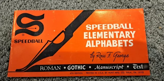 Vintage Speedball Elementary Alphabets by Ross F. George 6th Edition