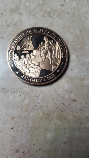 Bronze Proof Medal Importation of Slaves Prohibited January 1, 1808