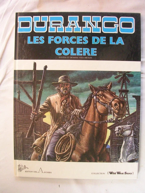 SWOLFS  Durango T2 + dédicace - Les Forces de la Colère - EO - (1982)