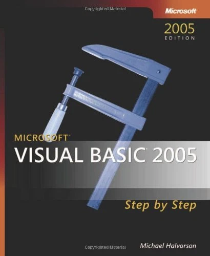 MICROSOFT VISUAL BASIC 2005 STEP BY STEP (3RD EDITION) By Michael Halvorson Mint