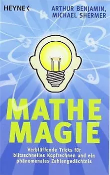 Mathe-Magie: Verblüffende Tricks für blitzschnelles Kopf... | Buch | Zustand gut