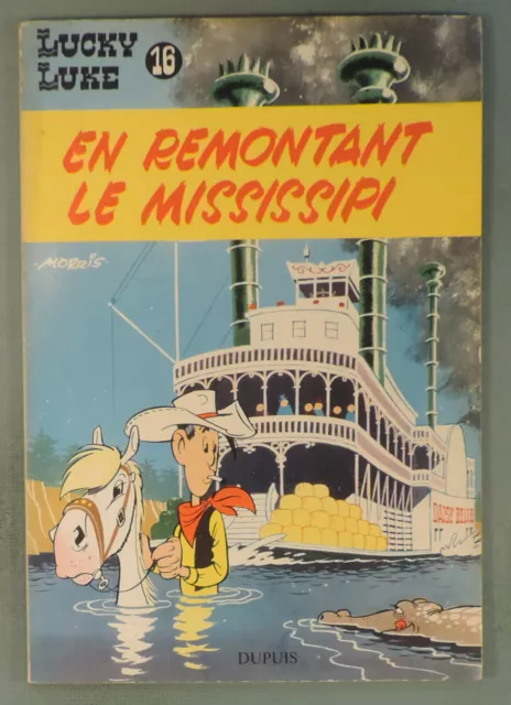 Lucky Luke 16 En remontant Mississipi Morris Dupuis 1964 Reed souple dos jaune