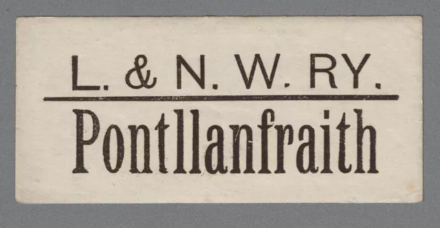 London & North Western Railway Luggage Label - Pontllanfraith