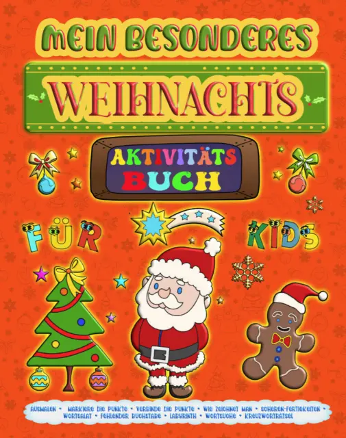 Malbuch - Rätselbuch - Aktivitätsbuch - Weihnachten für Kinder von 4-8 Jahren