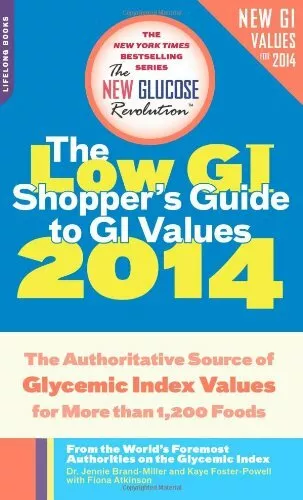 Low GI shopper's guide to GI values 2014 (New Glucose Revolutions),Dr. Jennie B