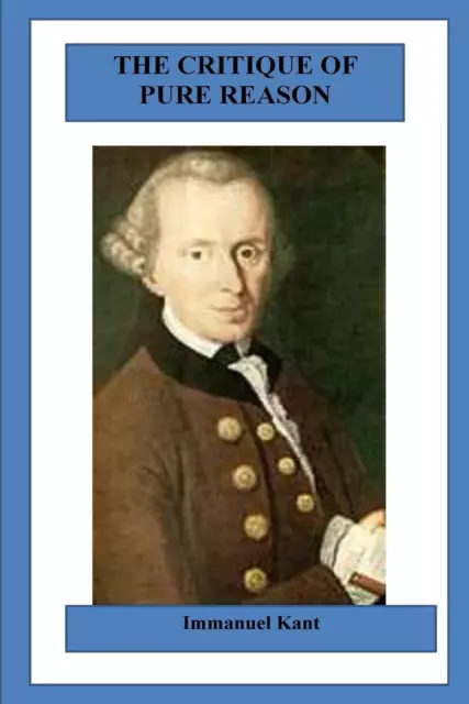 The Critique of Pure Reason by Immanuel Kant (English) Paperback Book