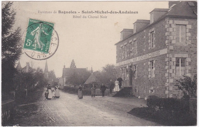 Environs de Bagnoles, Saint Michel des Andaines, Hôtel du Cheval Noir