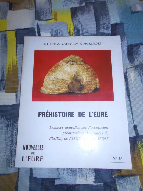 Nouvelles de l'Eure n° 56 : Préhistoire de l'Eure – 1975