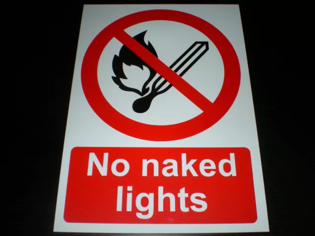 No Naked Lights Plastic Sign Or Sticker Choice Of Sizes Flame Match Lighter Fire