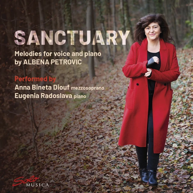 ALBENA PETROVIC SANCTUARY: Melodies for Voice and Pinao By Albena ...