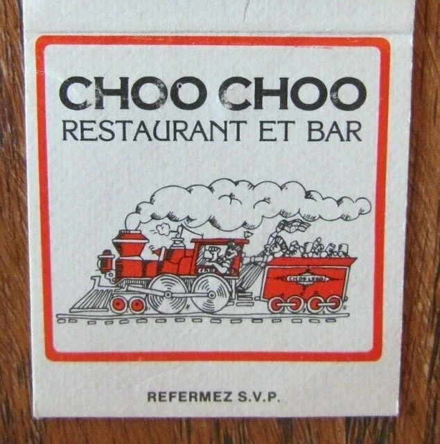 Train On Matchbook Matchcover:choo Choo Bar Restaurant (Montreal, Quebec) -E25
