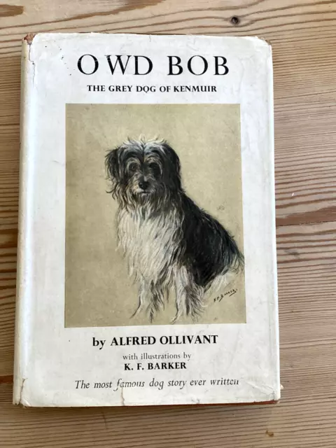 Bearded Collie Dog Story Book "Owd Bob" By Ollivant Illus K F Barker 1947 In D/W