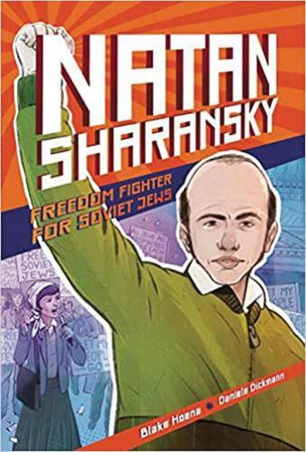 Natan Sharansky: Freedom Fighter for Soviet Jews by Blake Hoena (English) Paperb