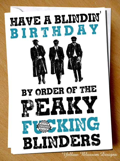 FUNNY PEAKY BLINDERS Birthday Card Card Ave a Blindin’ Day! Love Thomas