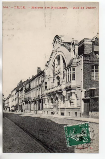 LILLE - North - CPA 59 - La Maison des Etudiants - Rue de Valmy