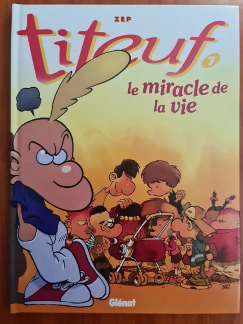 Bd Bande Dessinée TITEUF Le Miracle de la Vie ZEP n°7 Glénat 09/2001