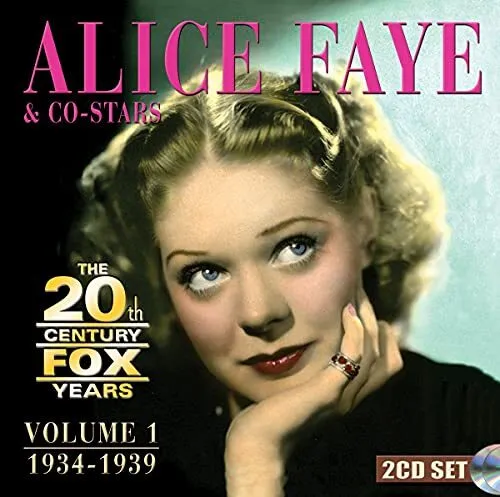 The 20th Century Fox Years Volume 1 (1934-1939), Alice Faye, Audio CD, New, FREE