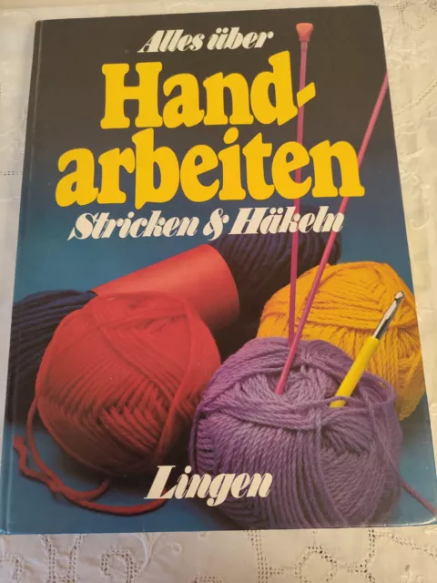 Alles über Handarbeiten Stricken Häkeln Hobby Fachbuch Buch
