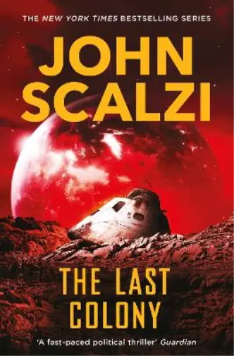 John Scalzi The Last Colony (Paperback) Old Man’s War series
