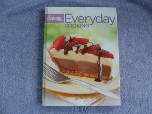 diabetic LIVING Everday Cooking Vol 4 by Better Homes & Gardens