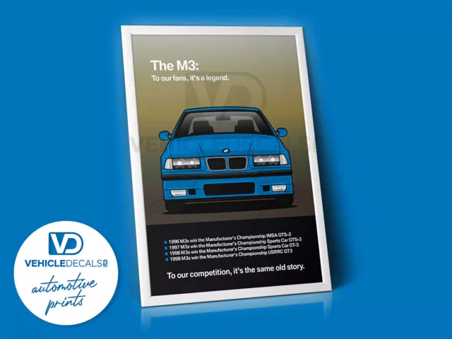 Bmw E36 M3 "It's A Legend" Car Poster Drawing Automotive Print Dealer Advert