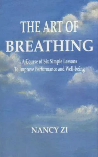 The Art of Breathing: A Course of Six Sim..., Zi, Nancy