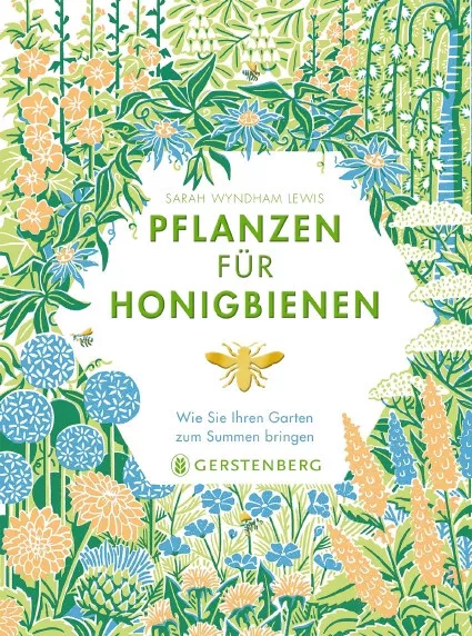 Pflanzen für Honigbienen / 2018 / Buch / Gerstenberg Verlag