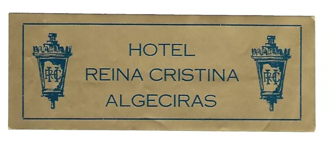 Authentic Vintage Luggage Label ~ HOTEL REINA CRISTINA ~ Algeciras, Spain