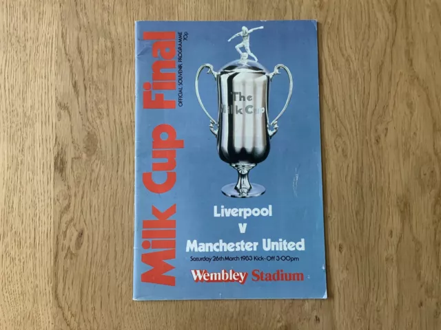 Liverpool v Manchester United - 1982/83 Milk Cup Final - Saturday 26/3/1983