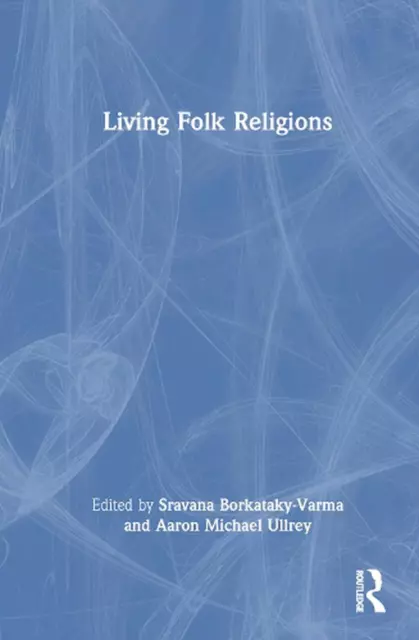 Living Folk Religions by Sravana Borkataky-Varma (English) Hardcover Book