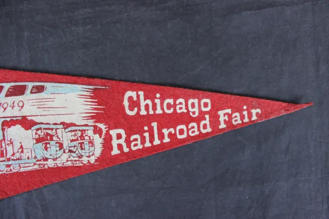 Vintage 1949 Chicago Railroad Fair "I Was There" Souvenir Felt Pennant