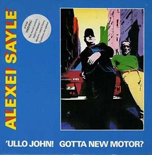 Alexei Sayle Ullo John! Gotta new motor? (Part III, 9:30min., 1982)  [Maxi 12"]