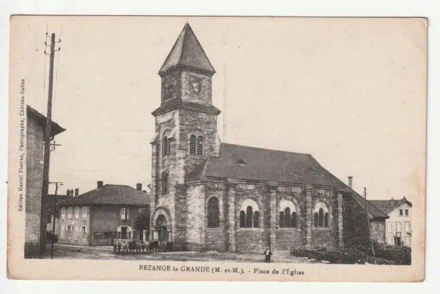 BEZANGE LA GRANDE - Meurthe et Moselle - CPA 54 - la place de l' Eglise