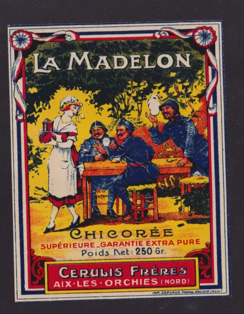 Ancienne étiquette Chicorée   France BN167253 La Madelon Femme Soldat