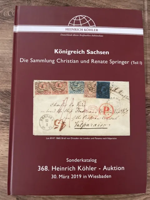 368.Köhler Auktion v.3/2019,Katalog Königreich Sachsen Teil I,Sammlung Springer