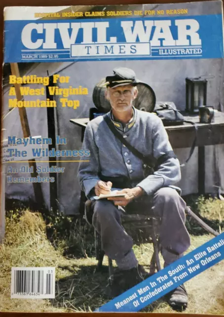 Civil War Times Magazine March 1989 issue Wilderness  Meanest Men in the South