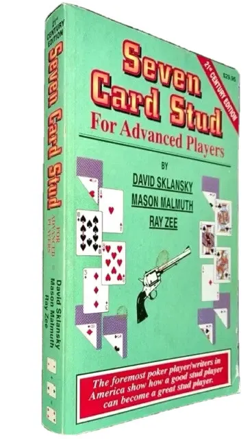 Seven Card Stud for Advanced Players 21st C. Ed ~Malmuth, Sklansky, Zee gambling