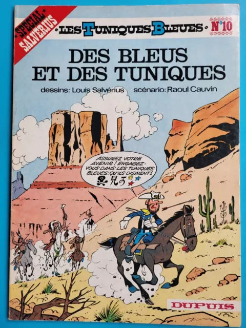 Les Tuniques Bleues 10 - Des Bleus et des Tuniques - Cauvin et Salvérius -Dupuis