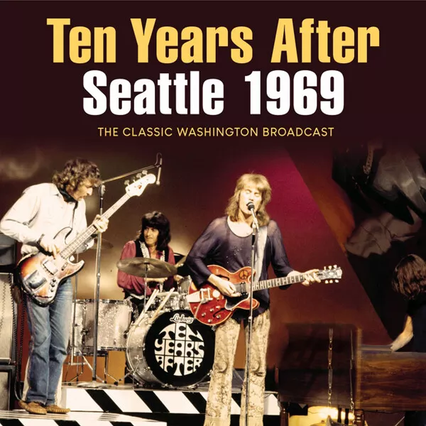 Ten Years After - Seattle 1969 NEW CD