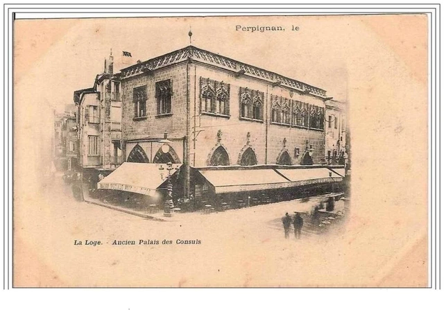 66.Perpignan.la Loge.ancien Palais Des Consuls.