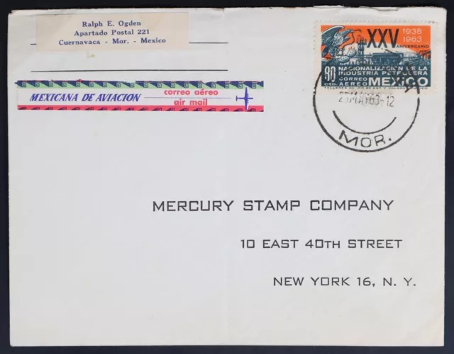 MayfairStamps Mexico 1963 Petroleum Industry Anniversary Cuernavaca to New York