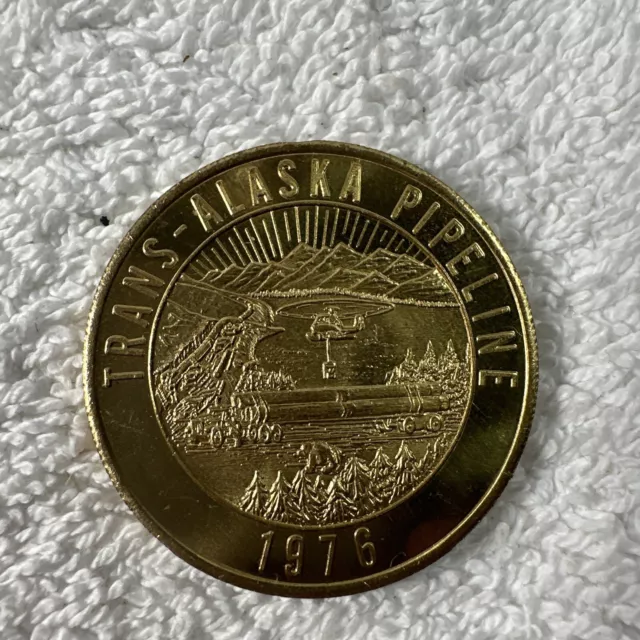 1976 Trans Alaska Pipeline Coin/Token/Medallion