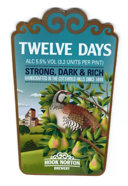 Hook Norton Brewery Twelve Days pump clip/badge. Partridge. Christmas. Xmas.