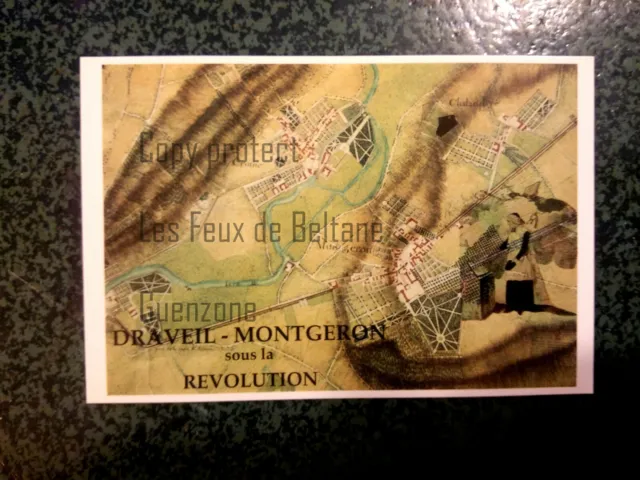 DRAVEIL MONTGERON SOUS LA REVOLUTION  carte postale postcard