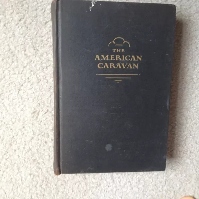 Old Book The American Caravan Yearbook of Literature Anthology 1927 Kreymborg