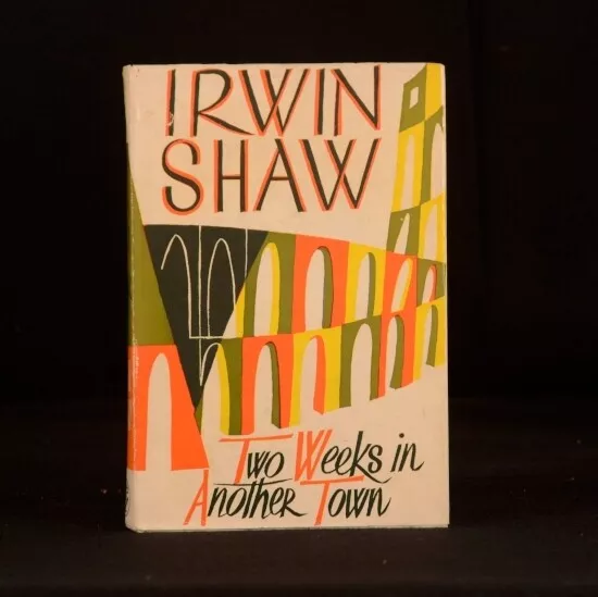 1960 Two Weeks in Another Town Irwin Shaw With Dustwrapper First UK Edition