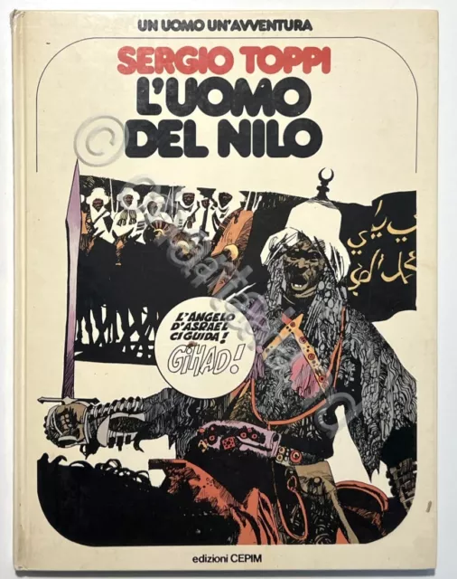 Fumetti Un Uomo un'Avventura 1 - S. Toppi - L'Uomo del Nilo - ed. 1976