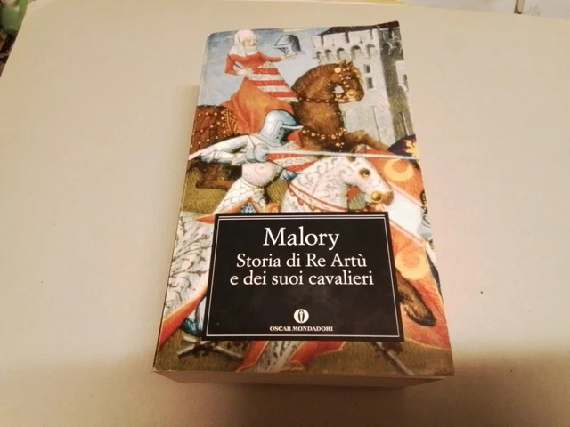 MALORY, Thomas, Storia di Re Artù e dei suoi cavalieri. Mondadori  2013, 16o23