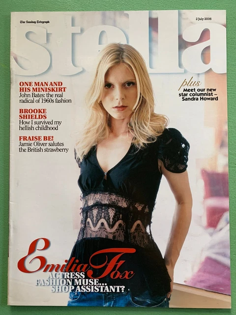 STELLA MAGAZINE 2-JULY-2006 EMILIA FOX Brooke Shields Tatum O'Neal John