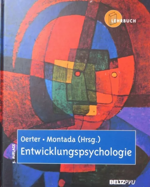 Entwicklungspsychologie von Rolf Oerter und Leo Montada